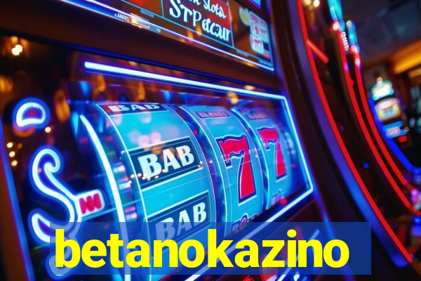 betanokazino
