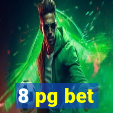 8 pg bet