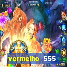 vermelho 555 plataforma de jogos