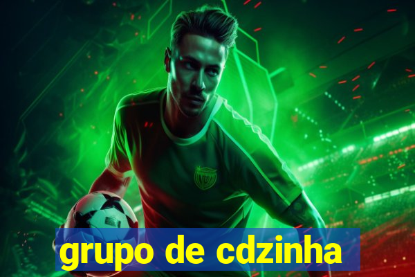 grupo de cdzinha