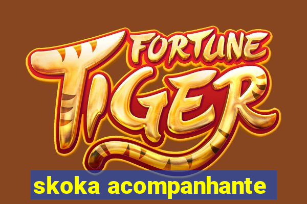 skoka acompanhante