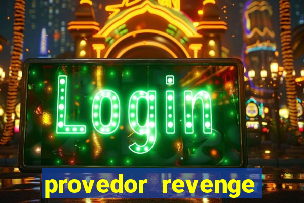 provedor revenge slots demo