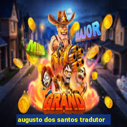 augusto dos santos tradutor