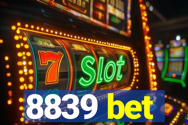 8839 bet