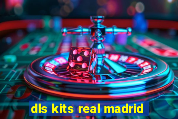 dls kits real madrid
