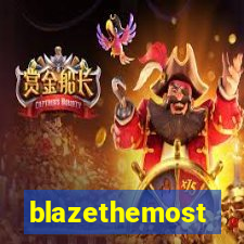 blazethemost