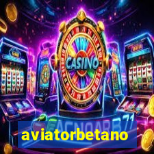 aviatorbetano