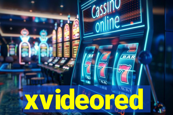 xvideored