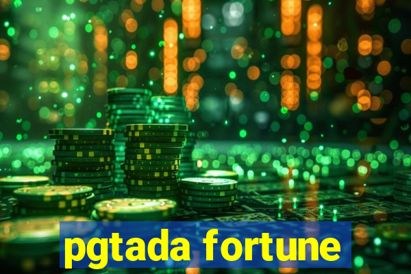 pgtada fortune
