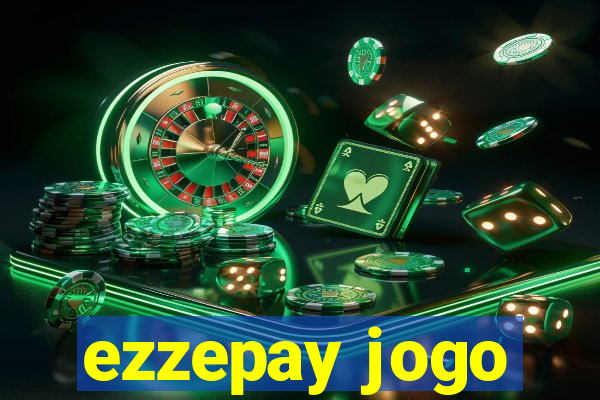 ezzepay jogo