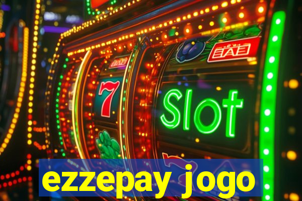 ezzepay jogo