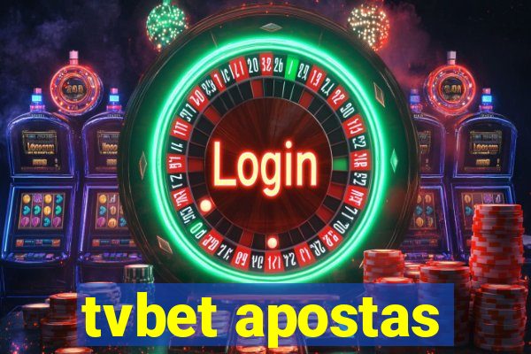 tvbet apostas