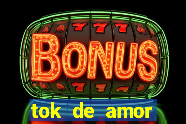 tok de amor boutique santos