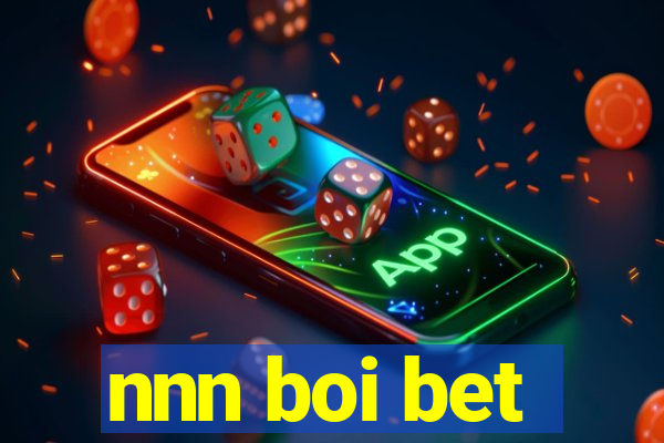 nnn boi bet