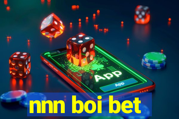 nnn boi bet