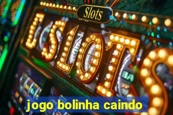 jogo bolinha caindo
