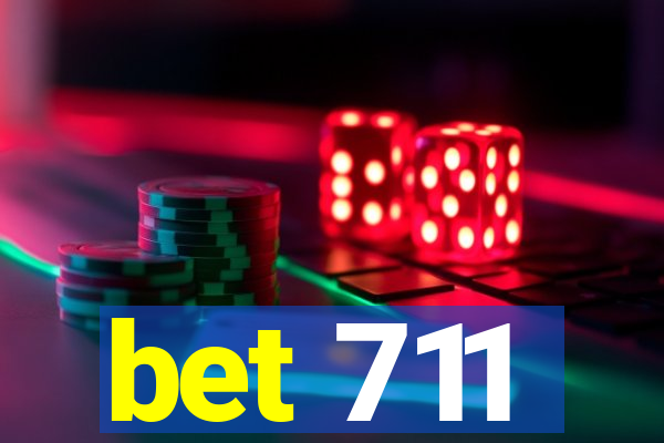 bet 711