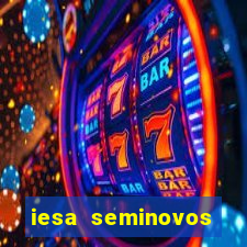 iesa seminovos porto alegre