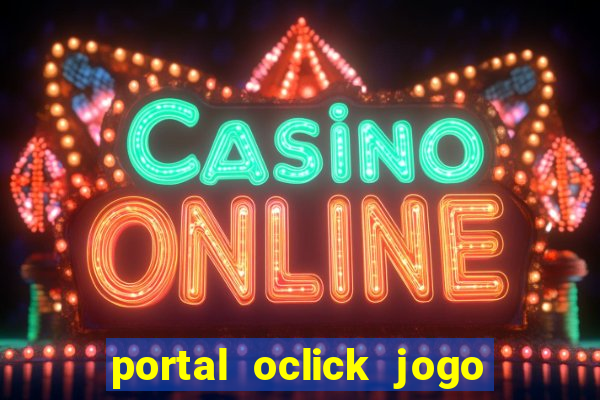 portal oclick jogo do bicho