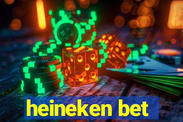heineken bet