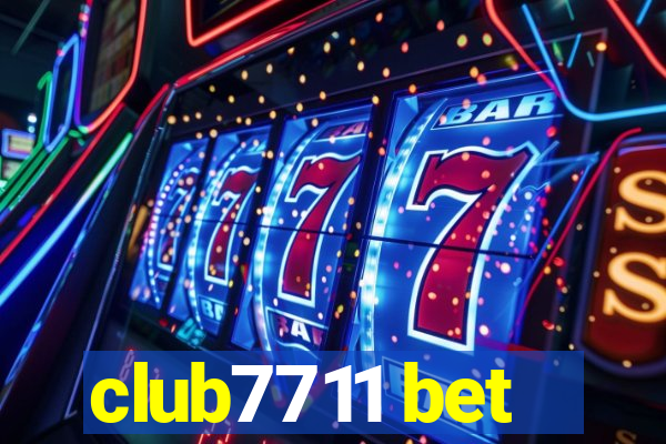 club7711 bet
