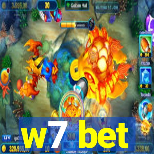 w7 bet
