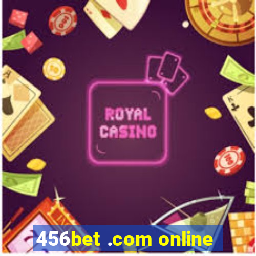 456bet .com online