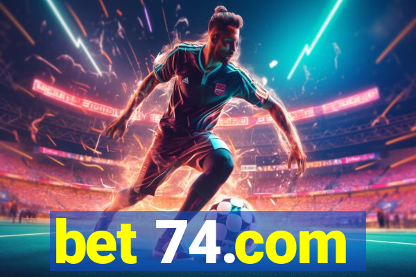 bet 74.com