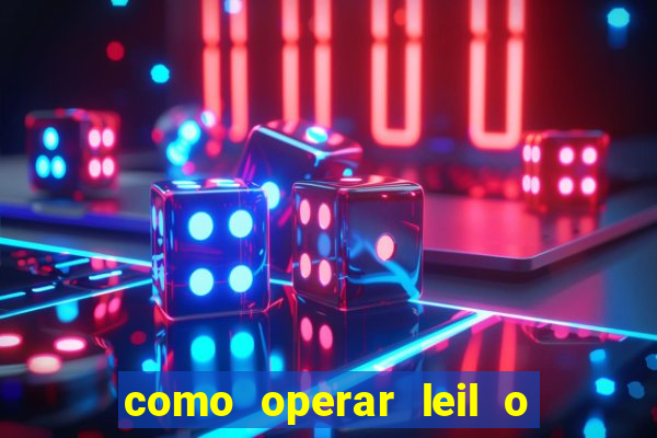como operar leil o de abertura mini indice