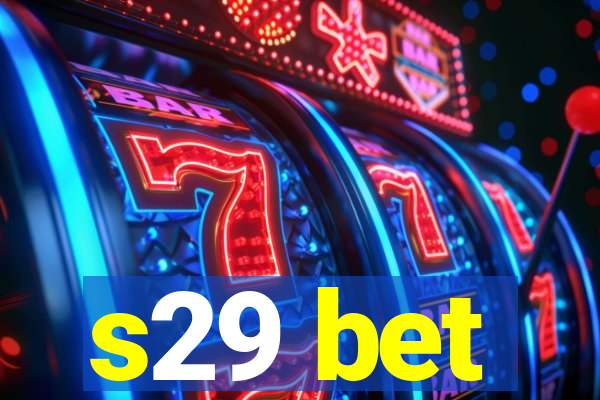 s29 bet