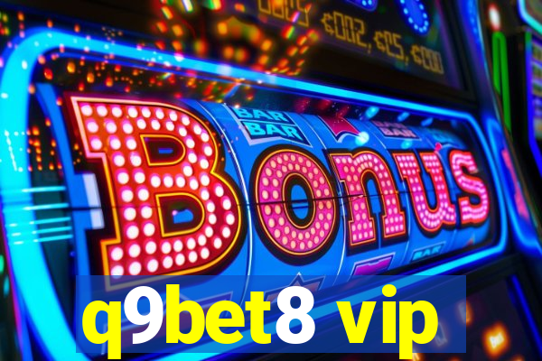 q9bet8 vip