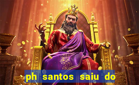 ph santos saiu do cinema com rapadura