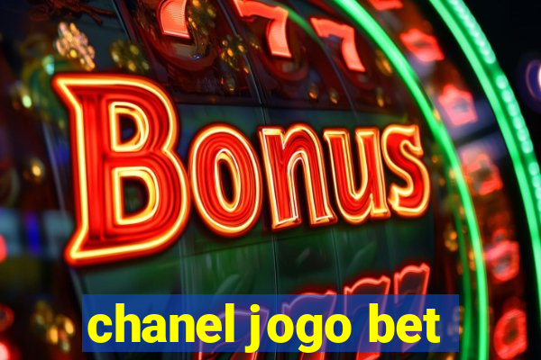 chanel jogo bet
