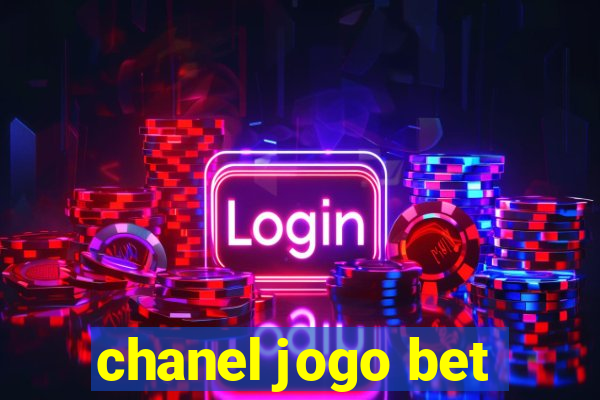 chanel jogo bet