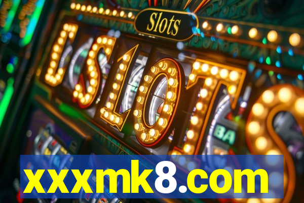 xxxmk8.com