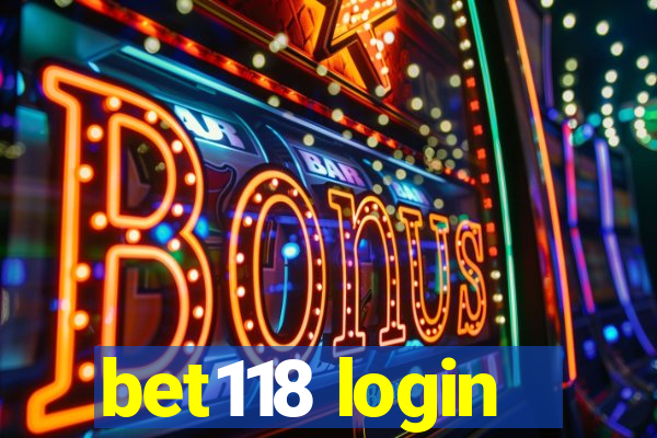 bet118 login