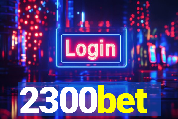 2300bet