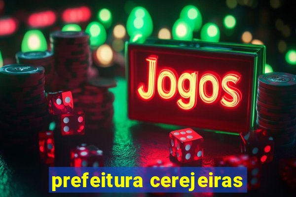 prefeitura cerejeiras