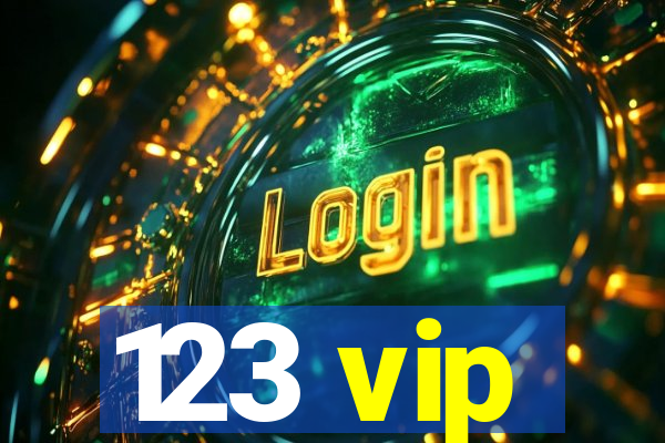 123 vip