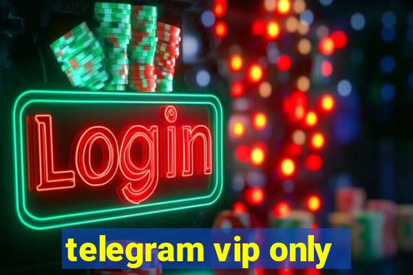 telegram vip only