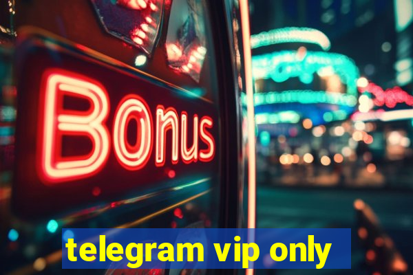 telegram vip only