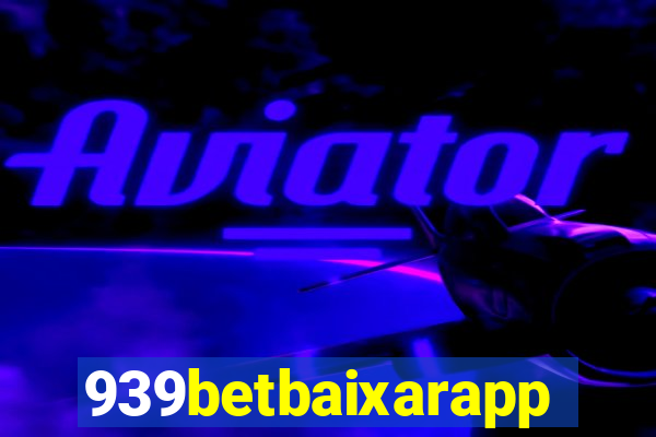 939betbaixarapp