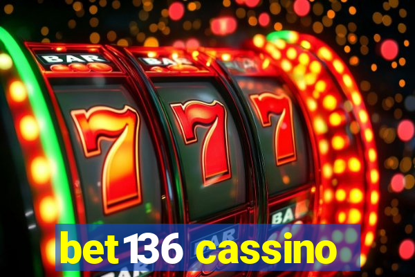 bet136 cassino