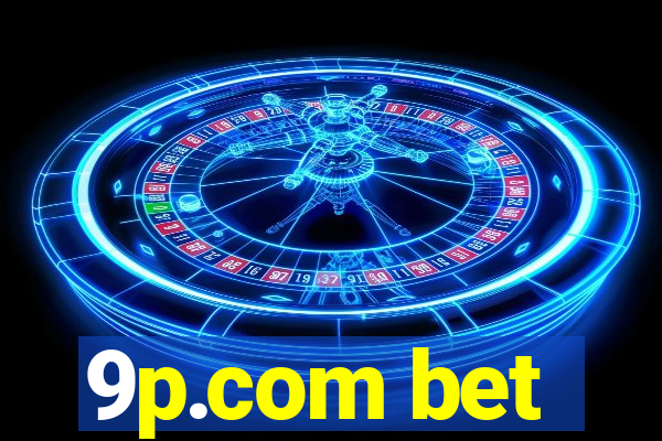 9p.com bet
