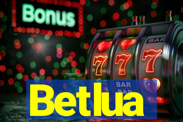 Betlua