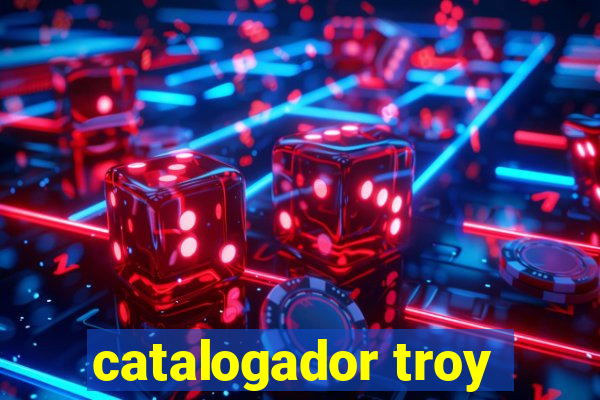 catalogador troy