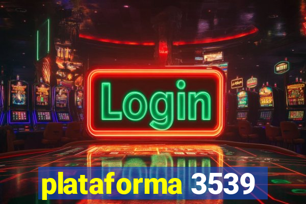 plataforma 3539