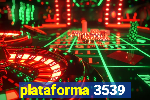 plataforma 3539