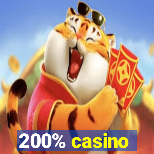 200% casino