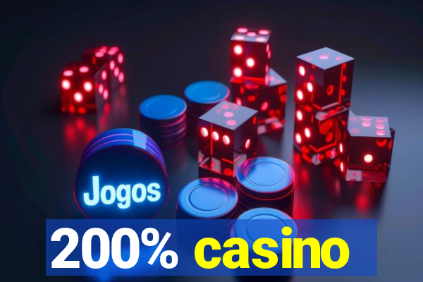200% casino